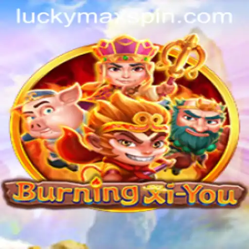 Exploring the Enchanting World of BurningXiYou and the Magic of LuckyMax