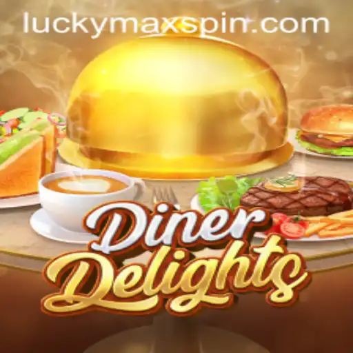 DinerDelights: The Culinary Adventure with LuckyMax