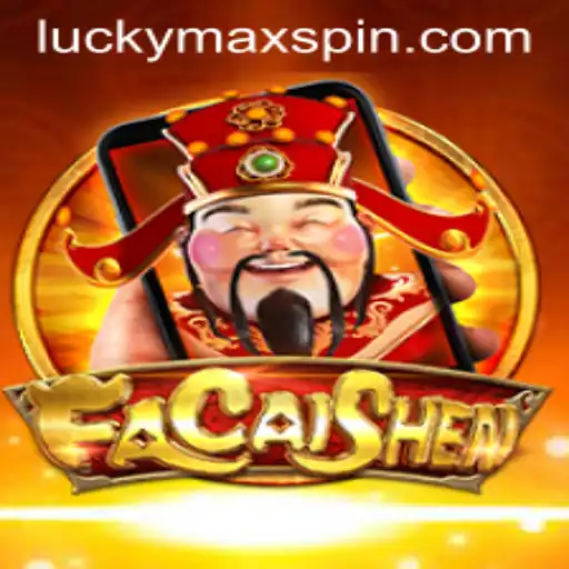 FaCaiShenM: Discover the Thrills of LuckyMax in Gaming