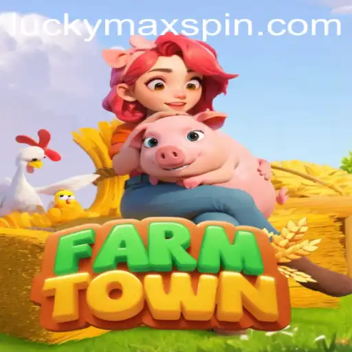Discover the Exciting World of FarmTown and the Role of LuckyMax