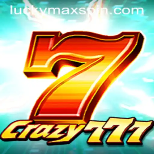 Crazy777: An Engaging Game Redefining Luck with LuckyMax