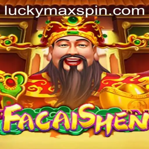 Discover the Exciting World of FaCaiShen and the Thrill of LuckyMax