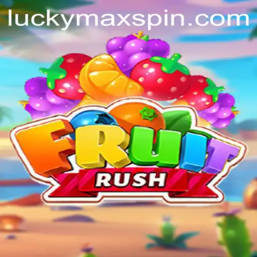 The Exciting World of FruitRush and the Impact of LuckyMax