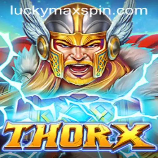 ThorX: Dive into the Thunderous World of Adventure with a Touch of LuckyMax