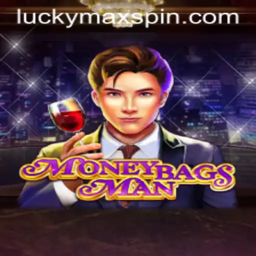 The Thrilling World of MoneybagsMan: Enter the Realm of LuckyMax