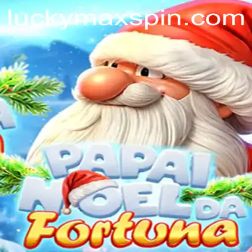 PapaiNoeldaFortuna: The Enchanting World of LuckyMax