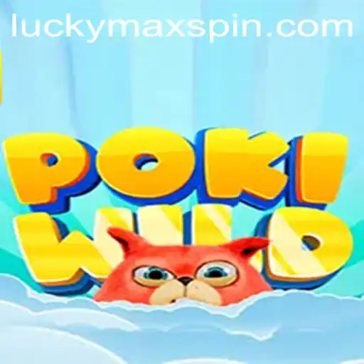Discover the Thrilling World of PokiWild: Unleashing the Power of LuckyMax