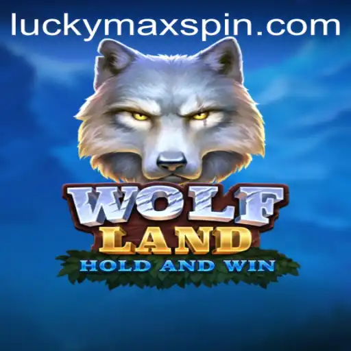 Welcome to WolfLand: Discover the Adventure and Strategy of LuckyMax