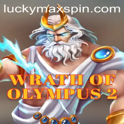 Exploring the Thrills of Wrath of Olympus 2: A Guide to LuckyMax Adventures